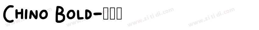 Chino Bold字体转换
